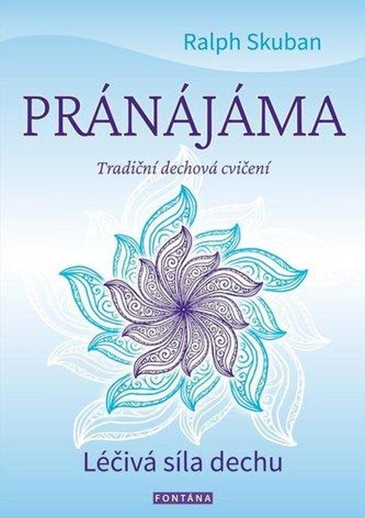 Pránájáma tradiční dechová cvičení
